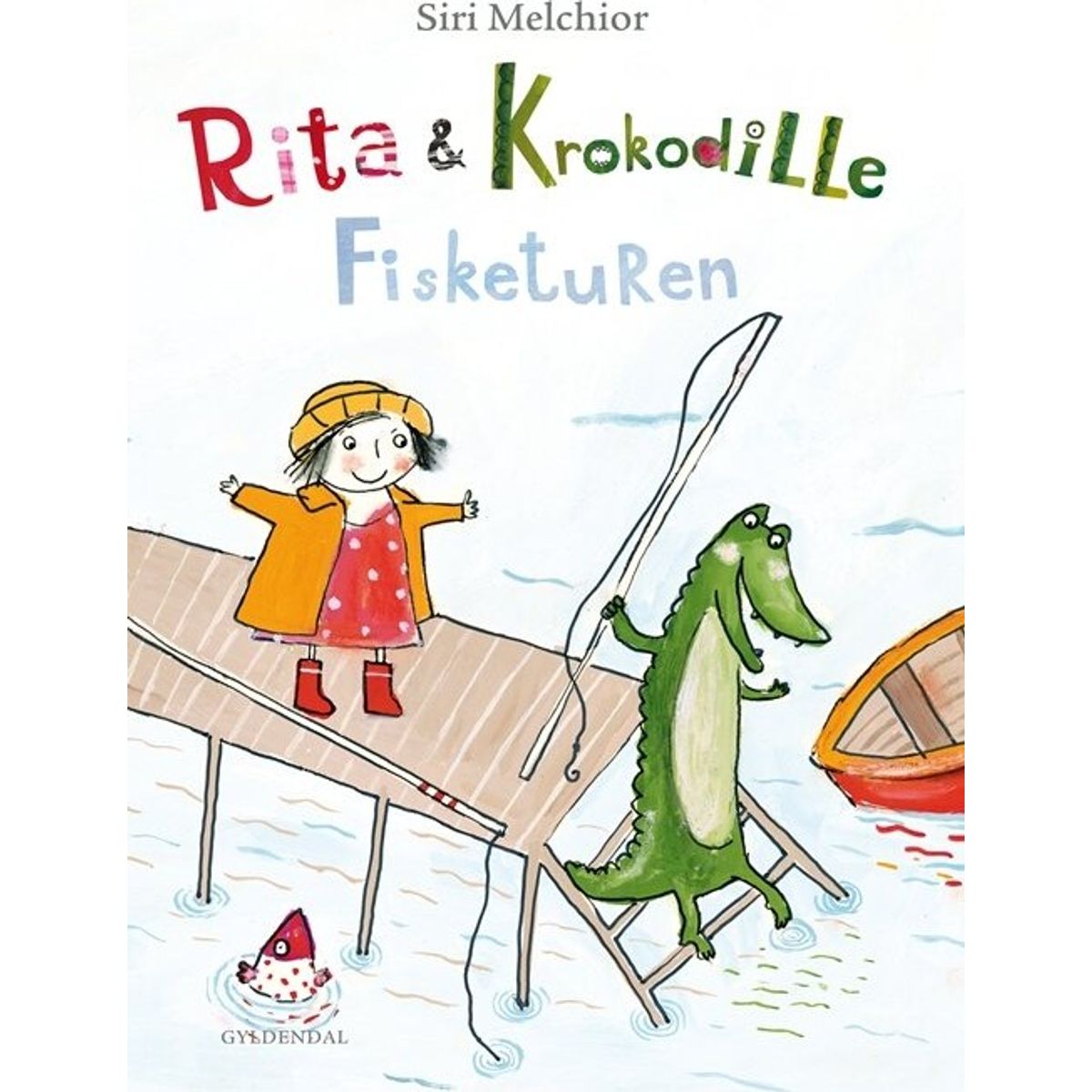 Rita Og Krokodille - Fisketuren - Siri Melchior - Bog