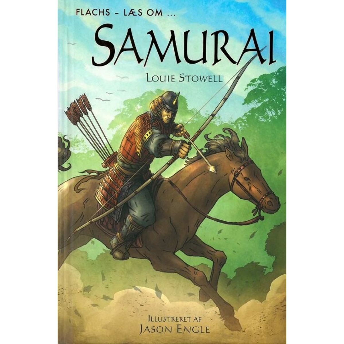 Samurai - Flachs Læs Om - Louie Stowell - Bog