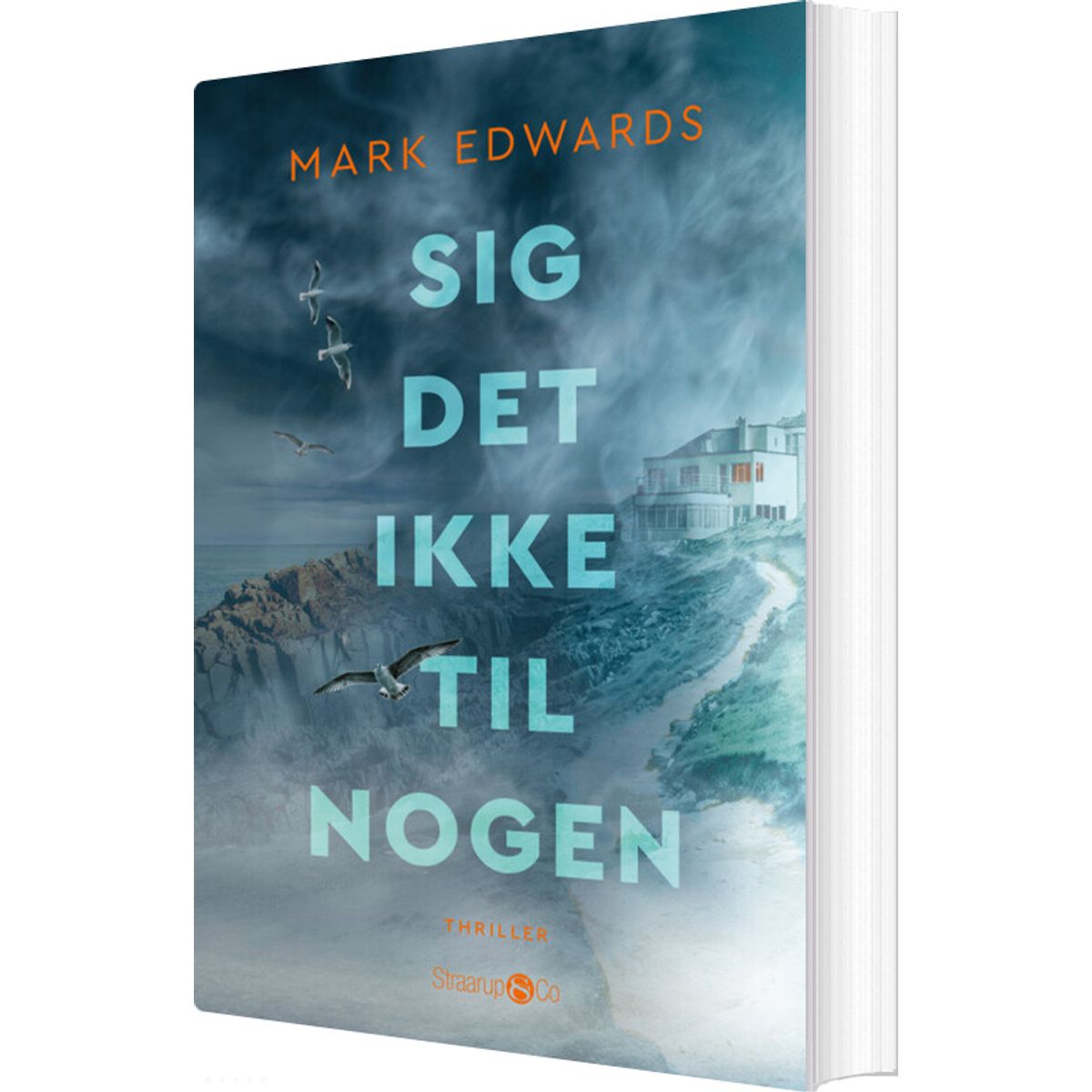 Sig Det Ikke Til Nogen - Mark Edwards - Bog