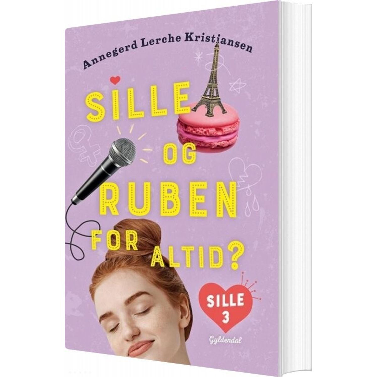 Sille 3 - Sille Og Ruben For Altid? - Annegerd Lerche Kristiansen - Bog