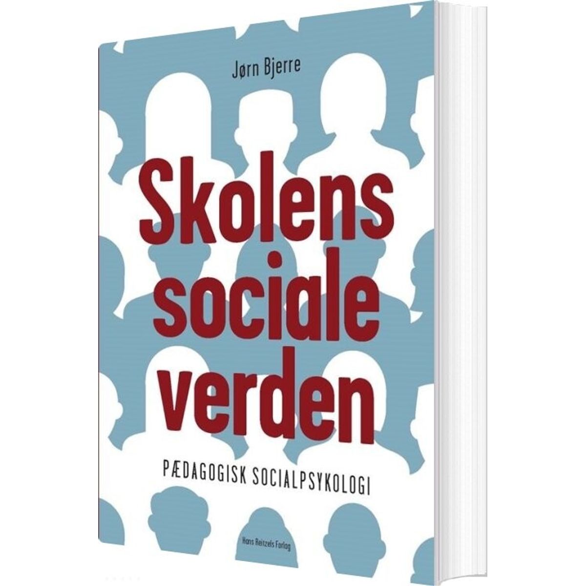 Skolens Sociale Verden - Jørn Bjerre - Bog