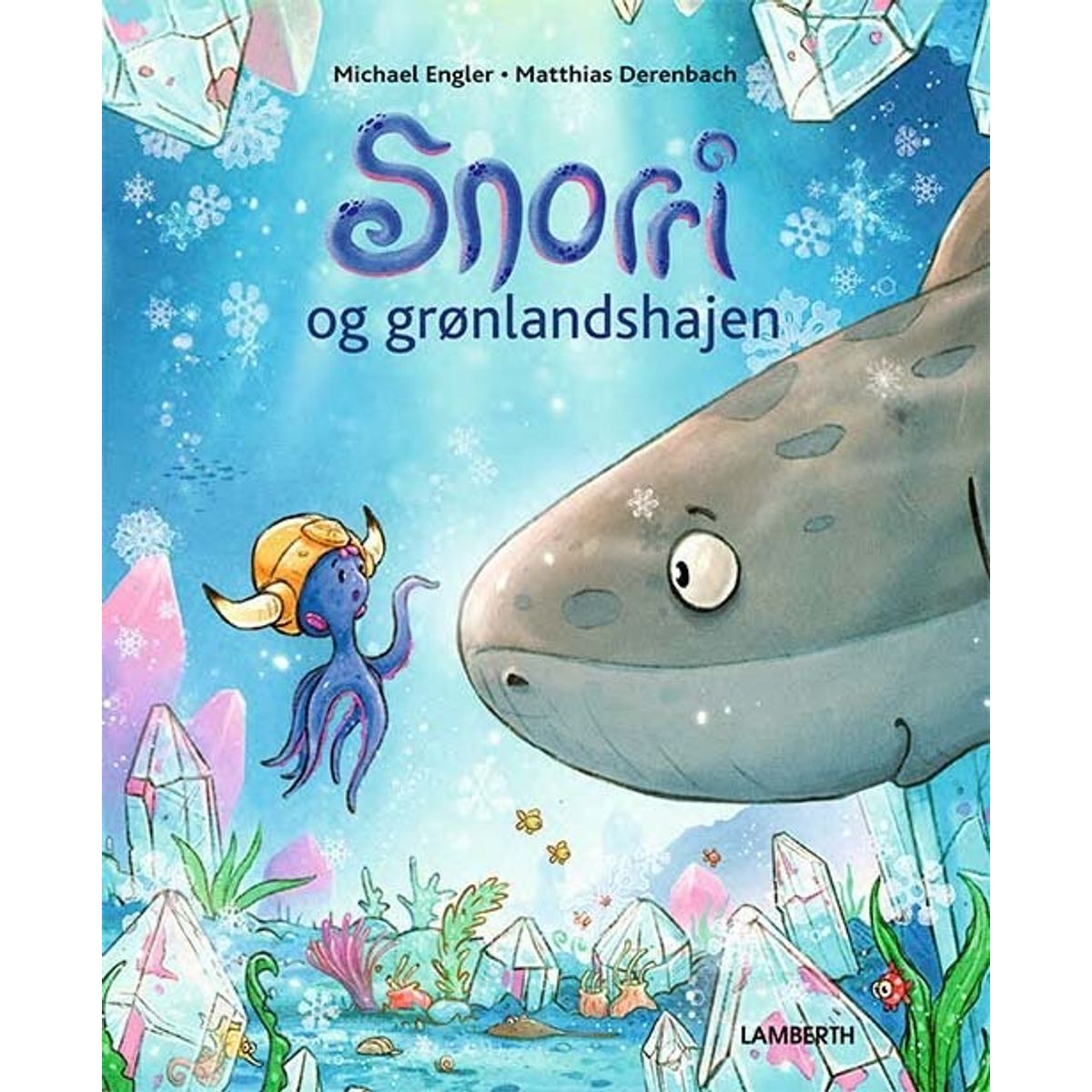 Snorri Og Grønlandshajen - Michael Engler - Bog