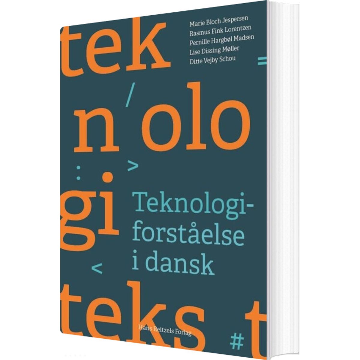 Teknologiforståelse I Dansk - Rasmus Fink Lorentzen - Bog