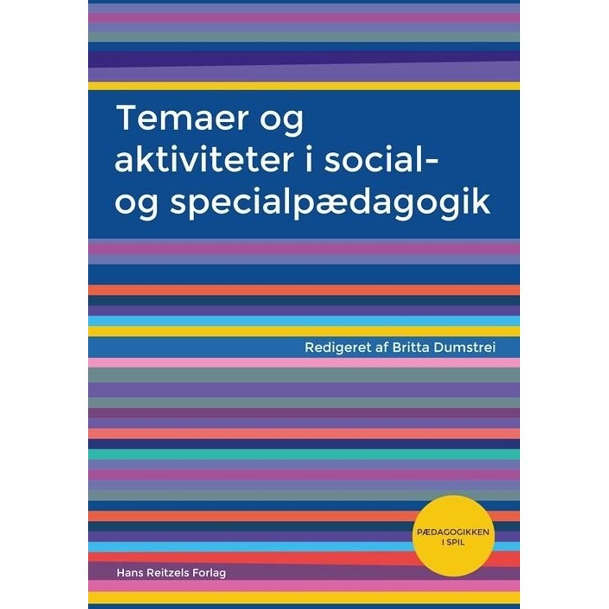 Temaer Og Aktiviteter I Social- Og Specialpædagogik - Kim Rasmussen - Bog