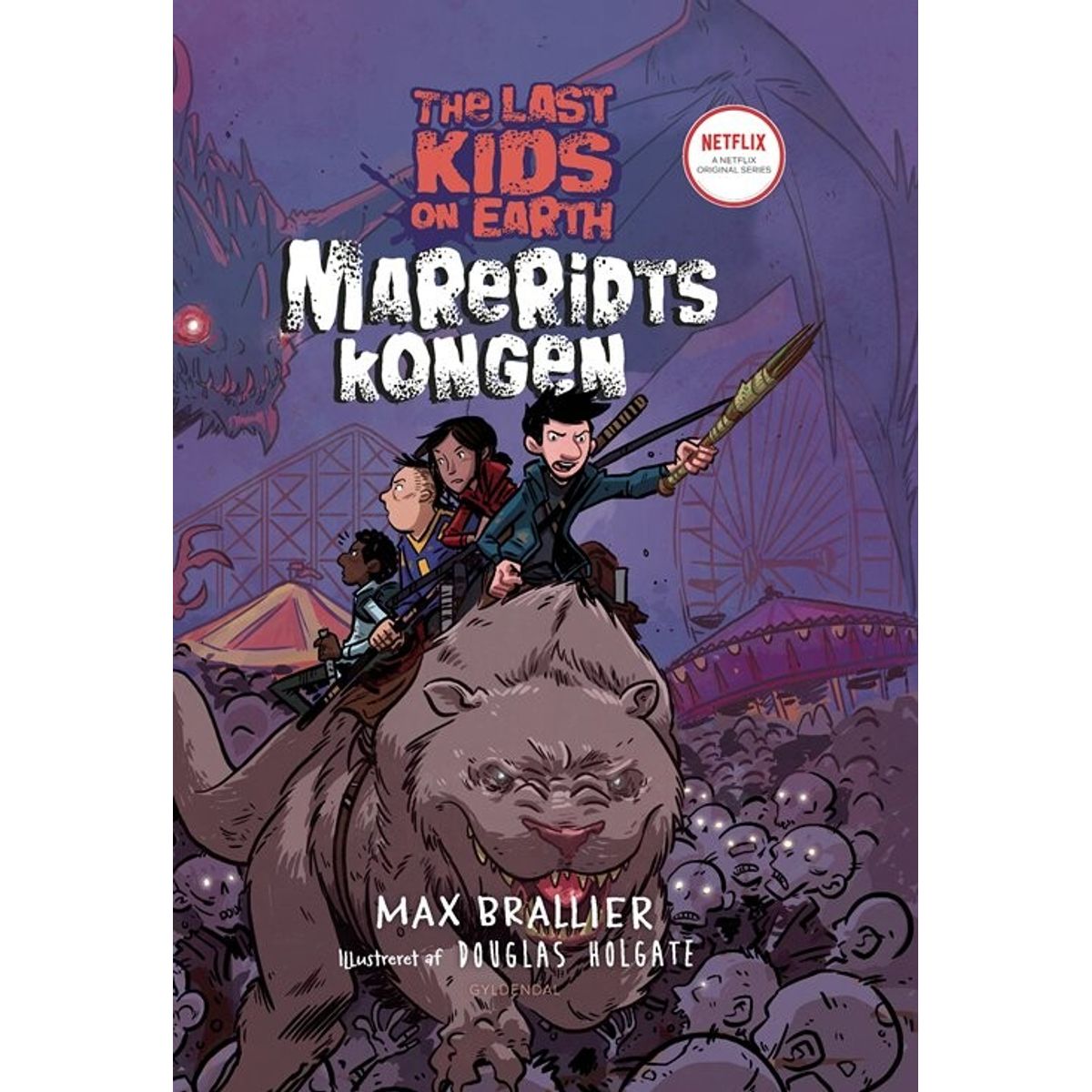 The Last Kids On Earth 3 - Mareridtskongen - Max Brallier - Bog