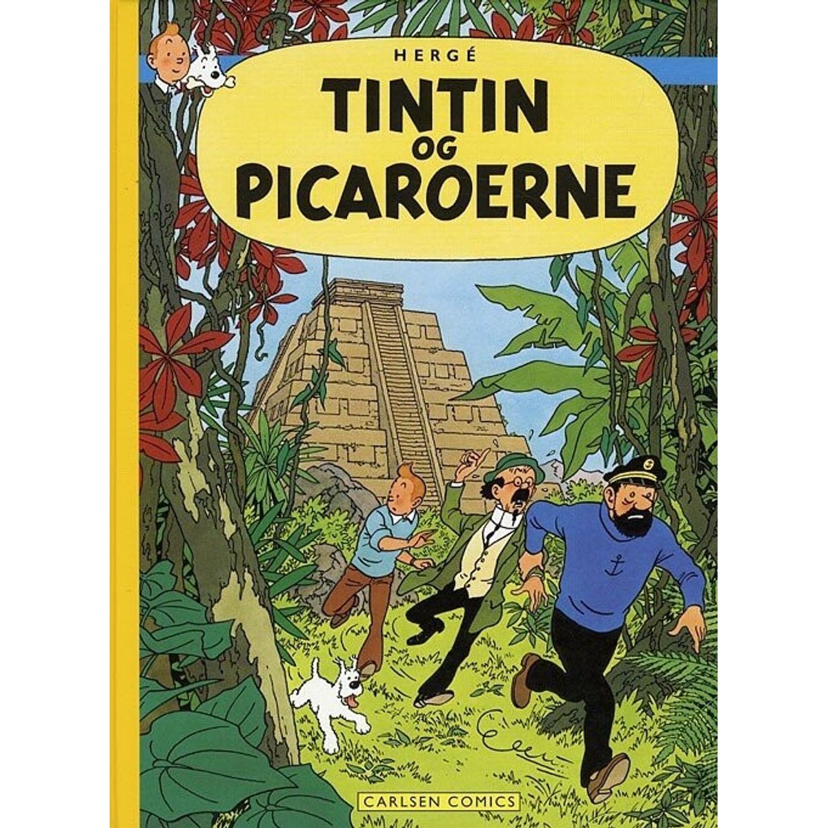 Tintins Oplevelser: Tintin Og Picaroerne - Hergé - Tegneserie