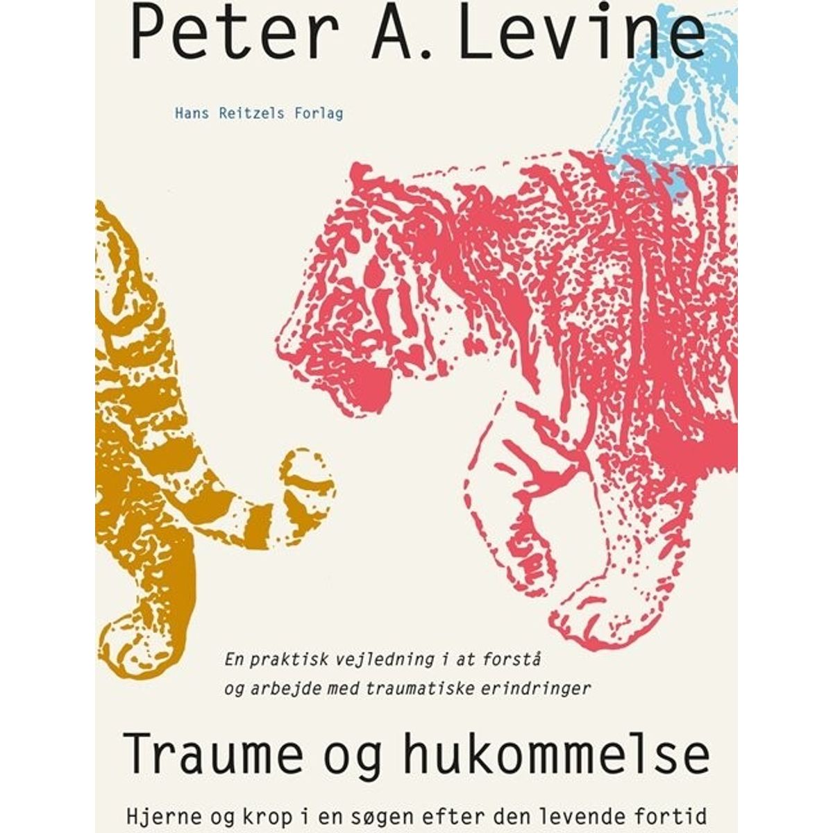 Traume Og Hukommelse - Peter A. Levine - Bog