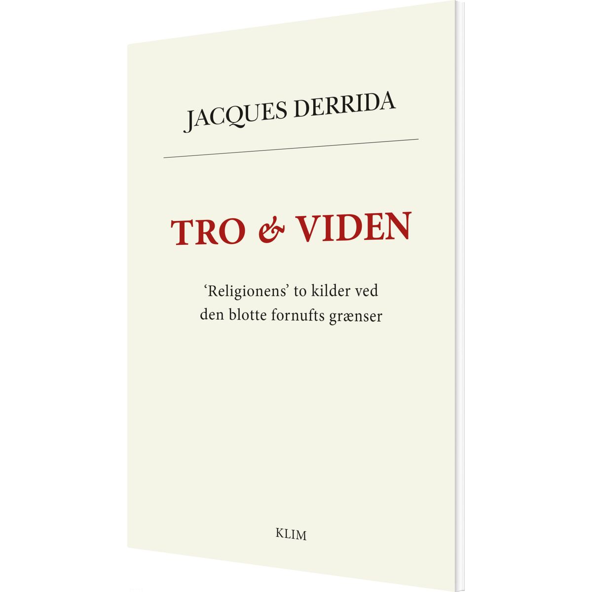 Tro & Viden - Jacques Derrida - Bog