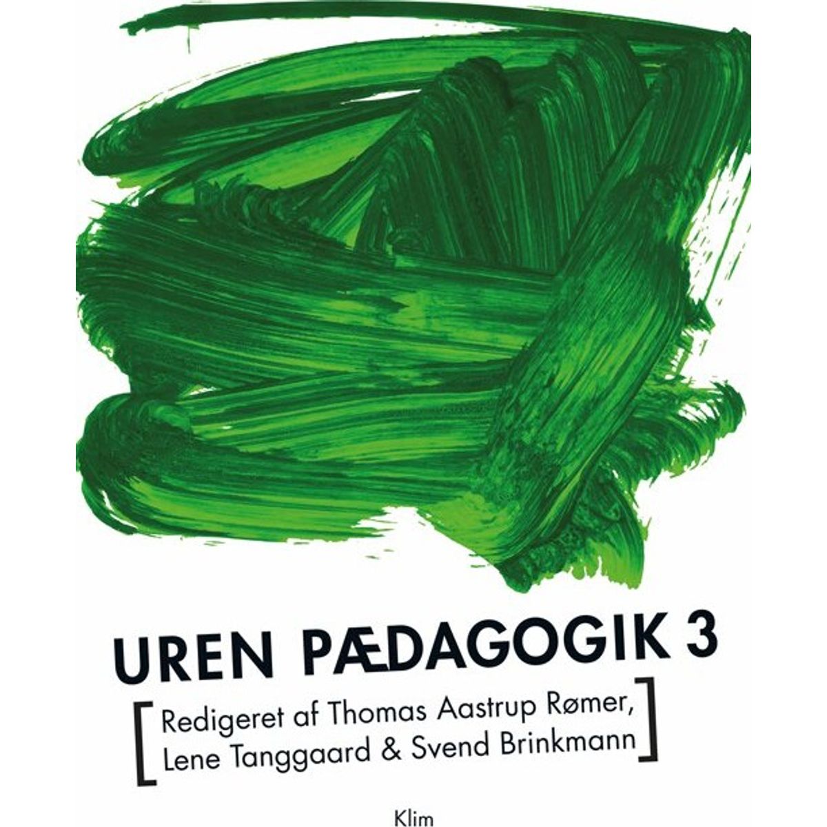 Uren Pædagogik 3 - Lene Tanggaard - Bog