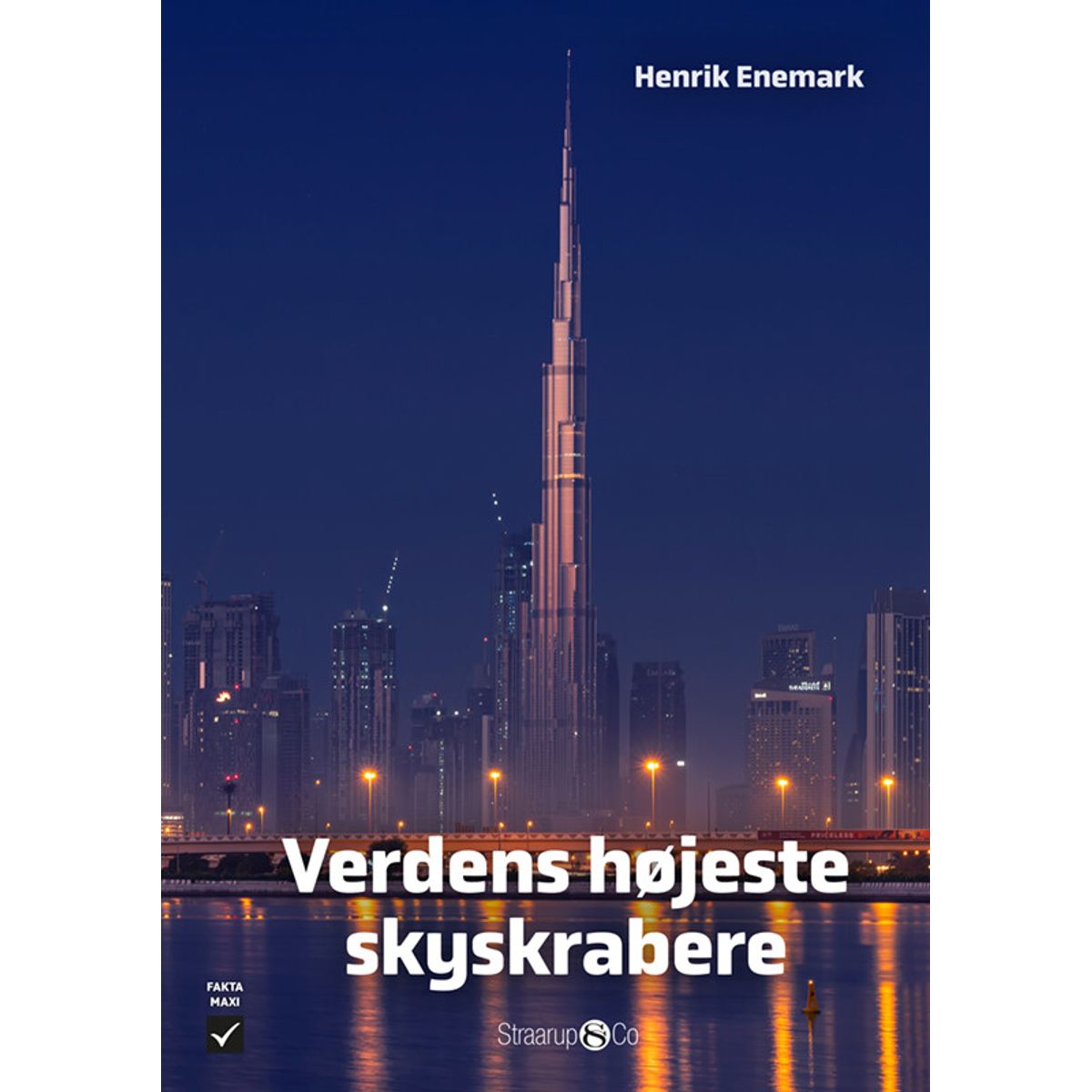 Verdens Højeste Skyskrabere - Henrik Enemark - Bog