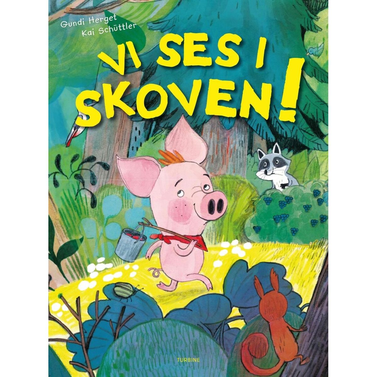 Vi Ses I Skoven! - Gundi Herget - Bog