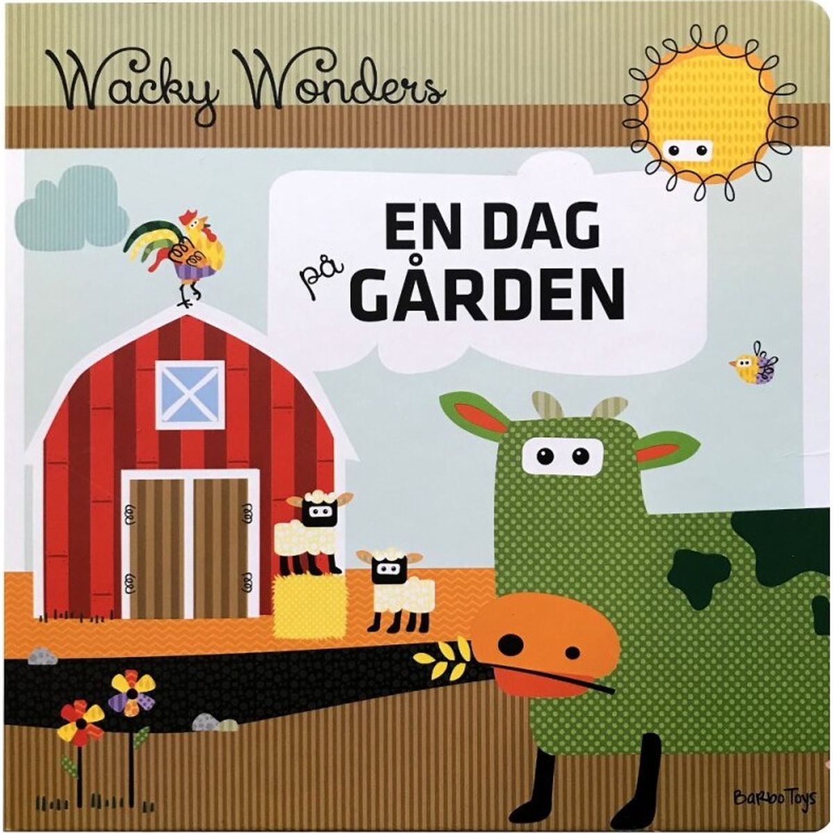 Wacky Wonders - En Dag På Gården - Bog