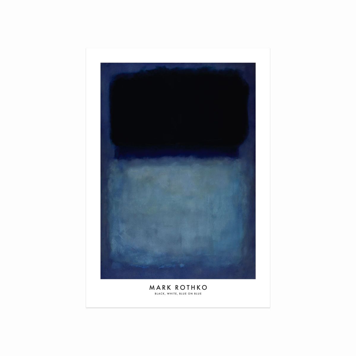 Mark Rothko plakat (Black, white, blue on blue)