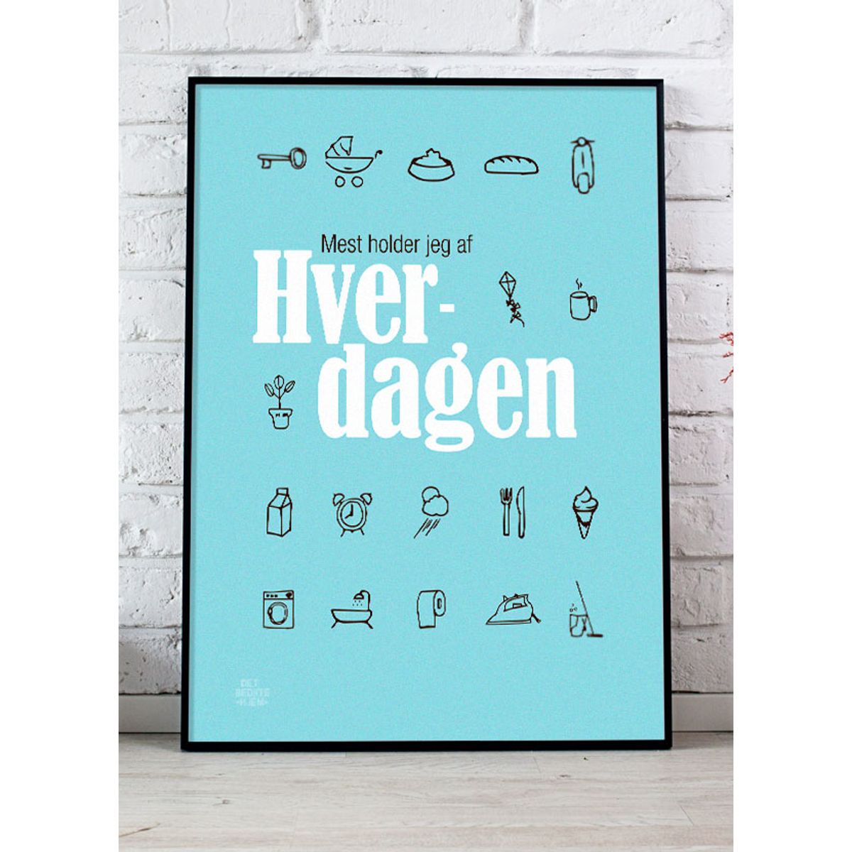 Hverdagen-plakat (blå) - 30 x 40 cm - Kr. 219,-