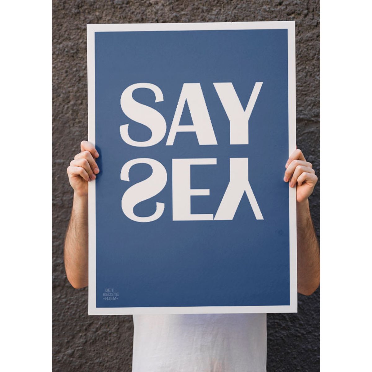 Say yes-plakat (blå) - 50 x 70 cm - Kr. 279,-