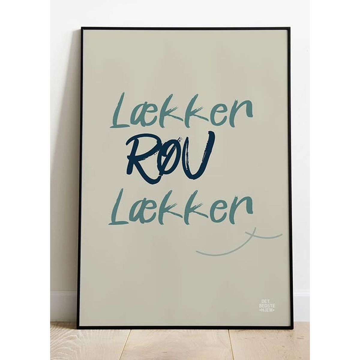 Røv lækker røv-plakat (lys) - 50 x 70 cm - Kr. 279,-