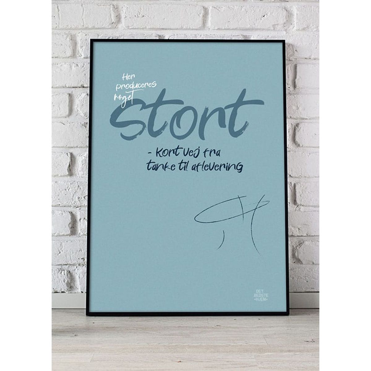 Her produceres noget stort-toiletplakat - 50 x 70 cm - Kr. 279,-