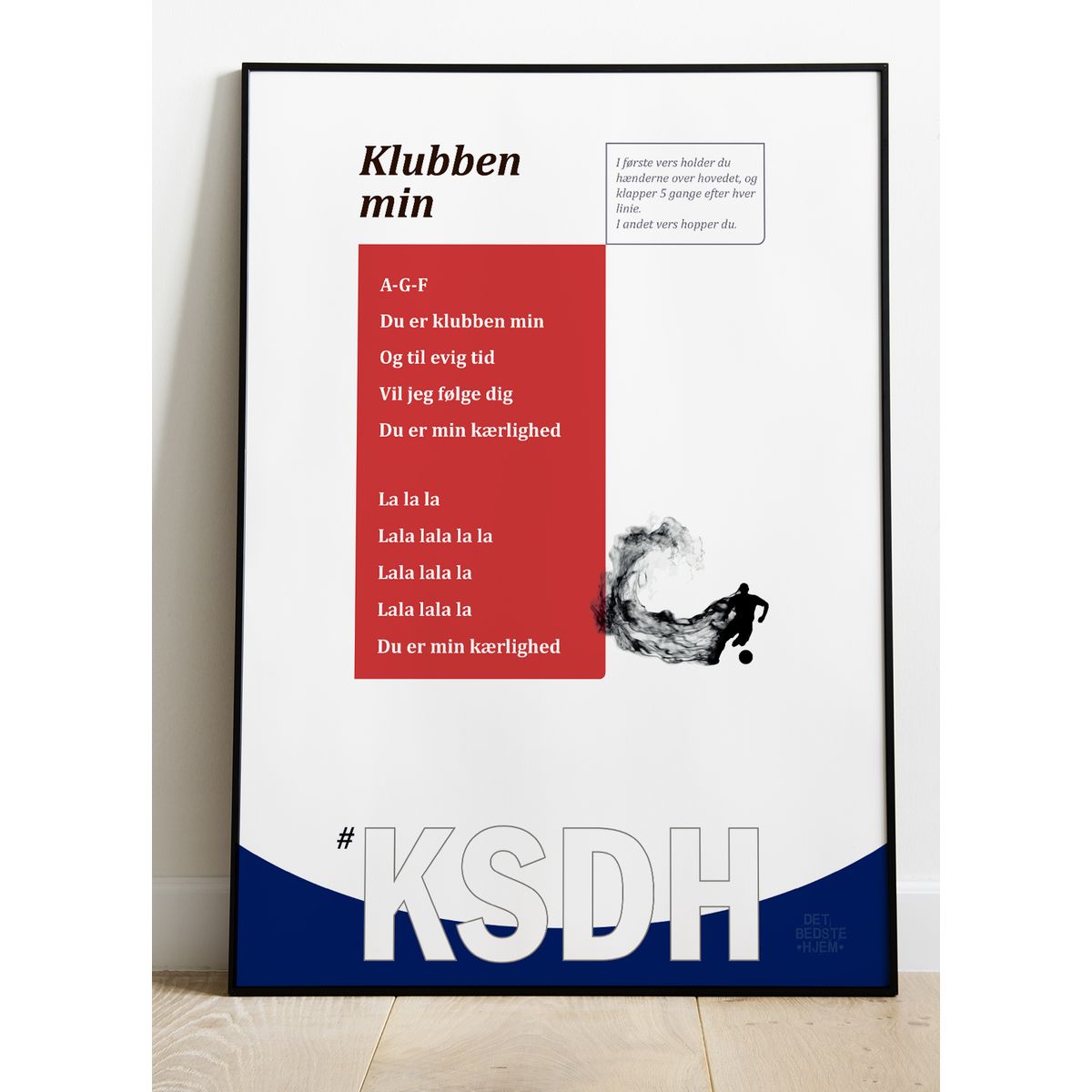 Kom så de hviiie-fansang-plakat - Klubben Min-rød - 50 x 70 cm - Kr. 279,-