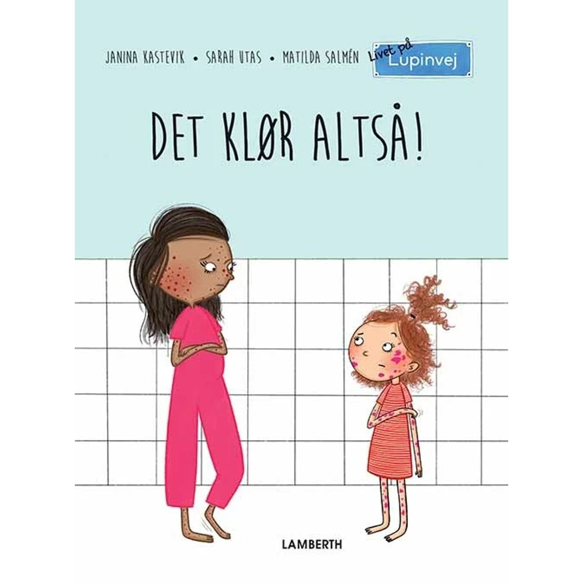 Det klør altså