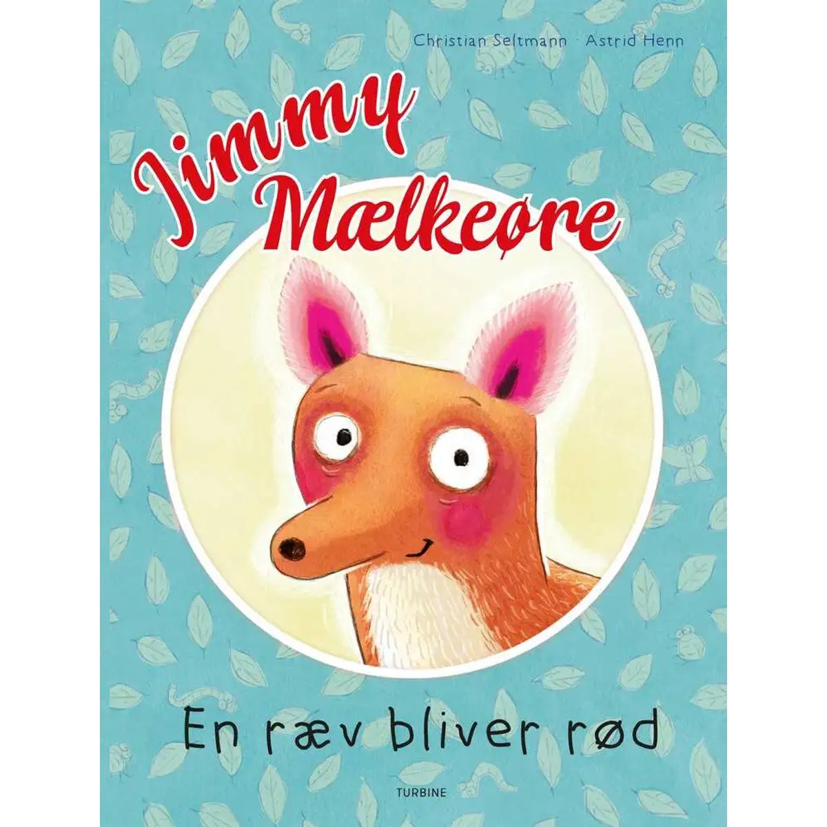 Jimmy Mælkeøre - En ræv bliver rød