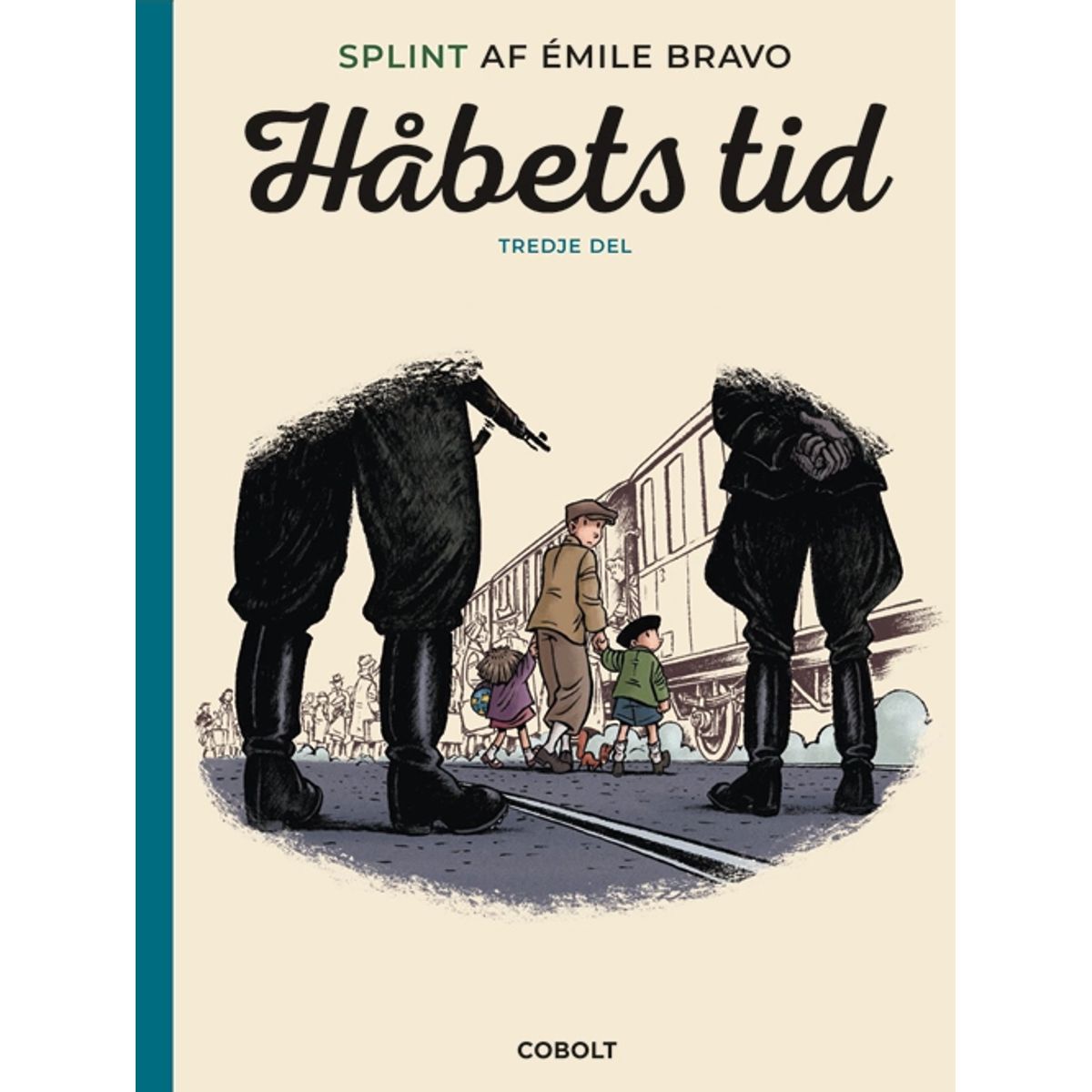 Splint af Émile Bravo: Håbets tid, tredje del