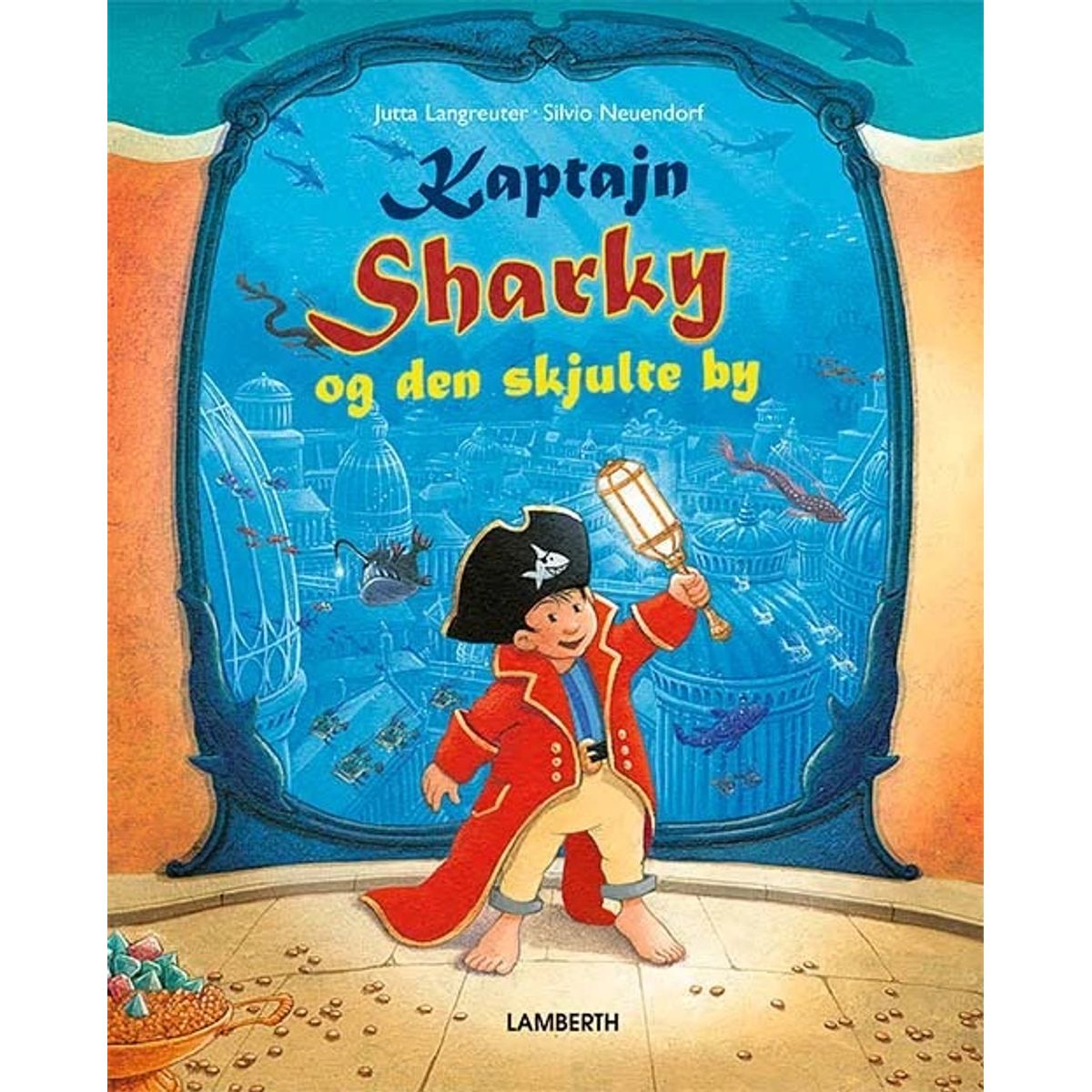 Kaptajn Sharky og den skjulte by