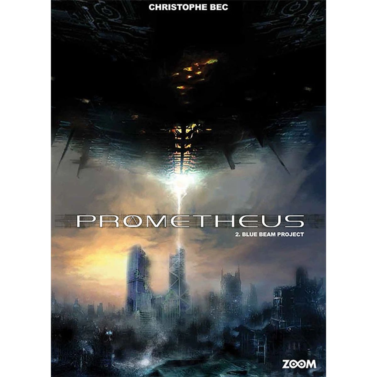 Prometheus 2: Blue Beam Project