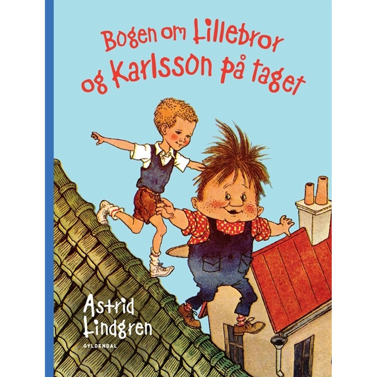 Bogen om Lillebror og Karlsson på taget