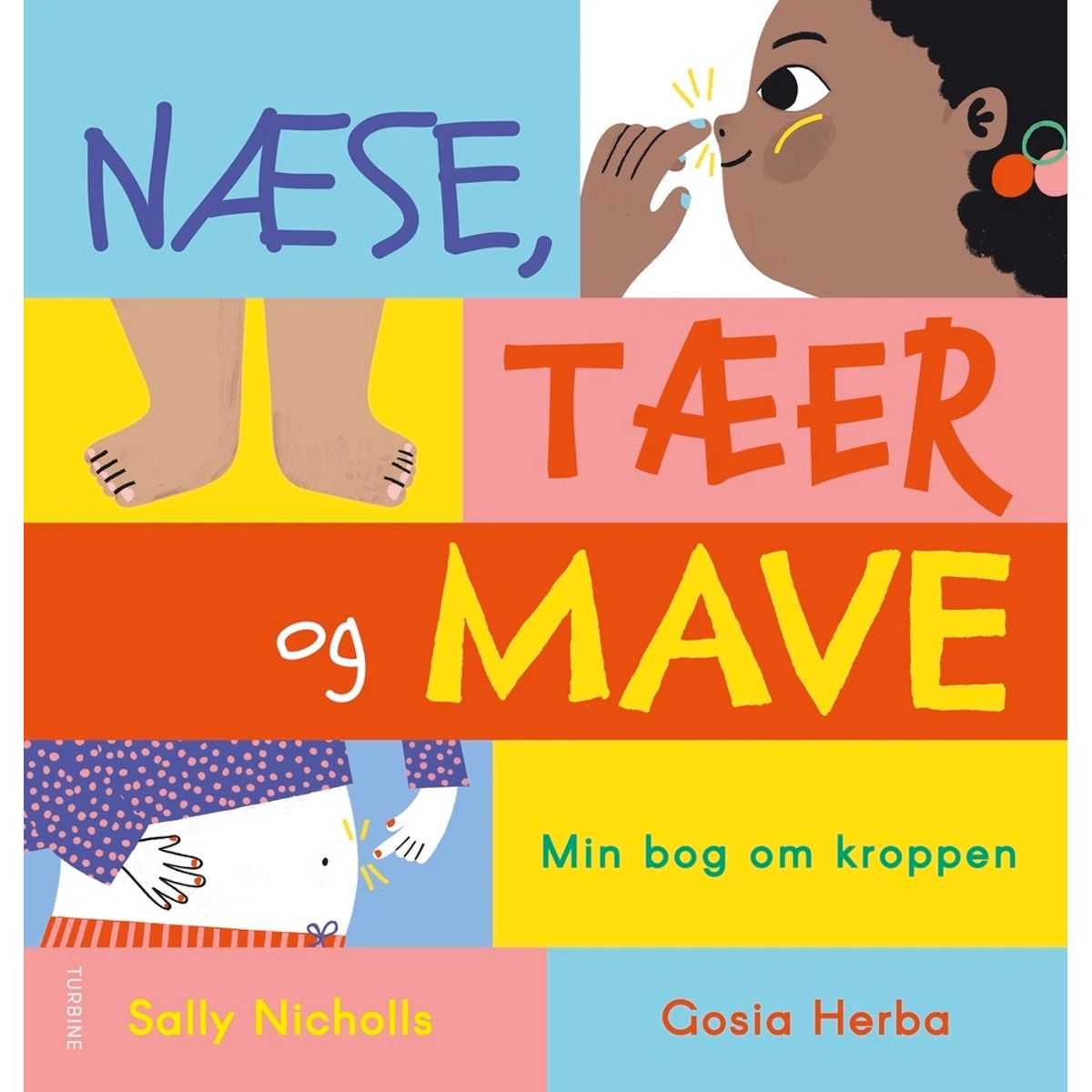 Næse, tæer og mave