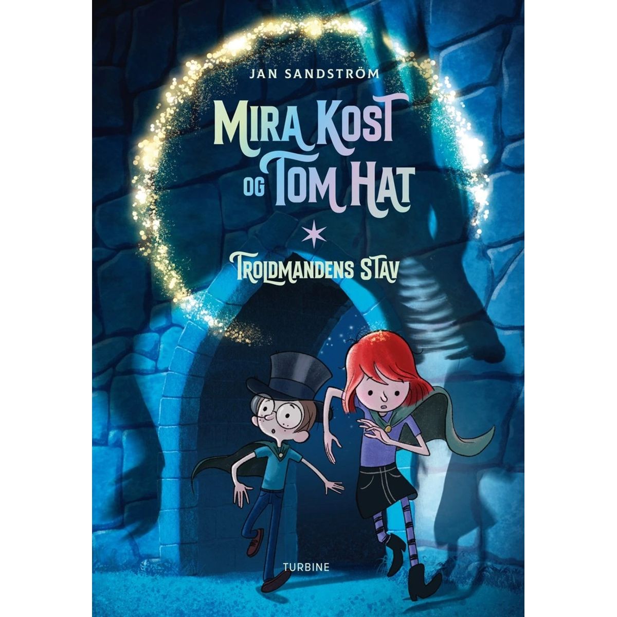 Mira Kost og Tom Hat. Troldmandens stav