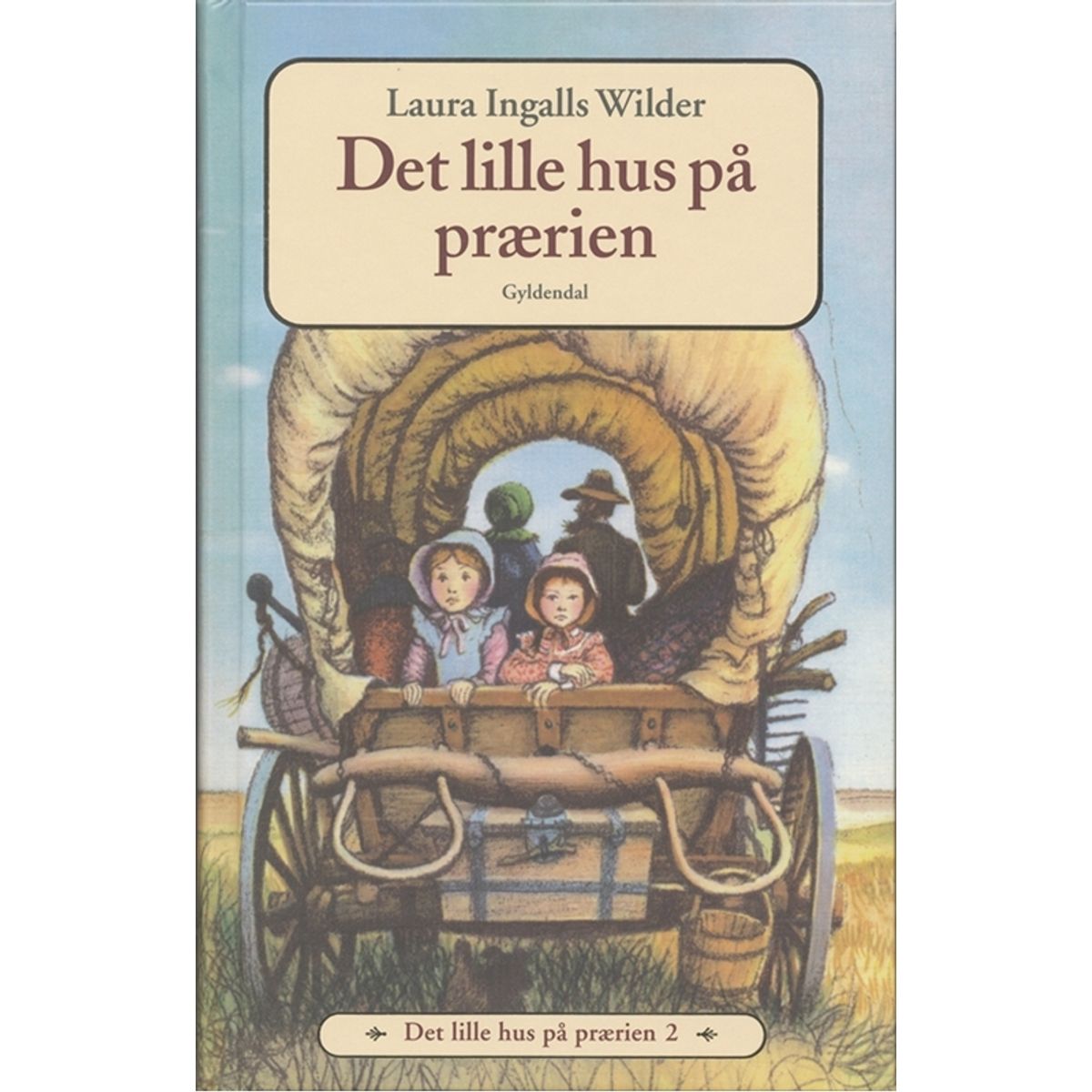 Det lille hus på prærien 2 - Det lille hus på prærien