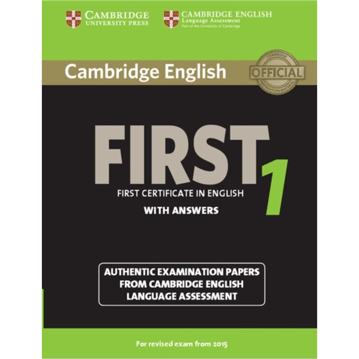 Cambridge English First 1 for Revised Exam from 2015 Student's Book with Answers