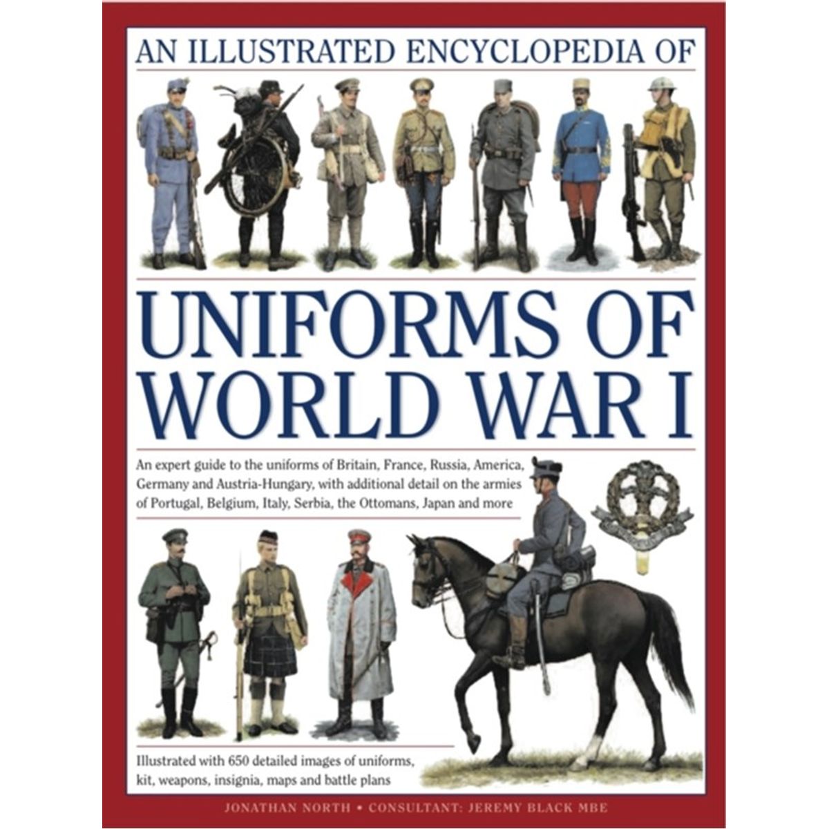 Illustrated Encyclopedia of Uniforms of World War I