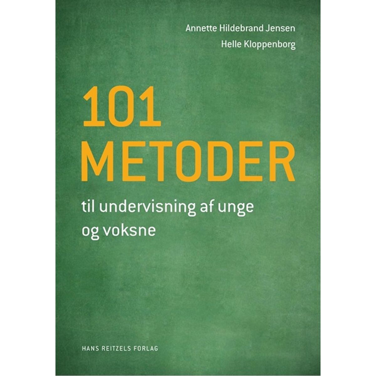 101 metoder til undervisning af unge og voksne