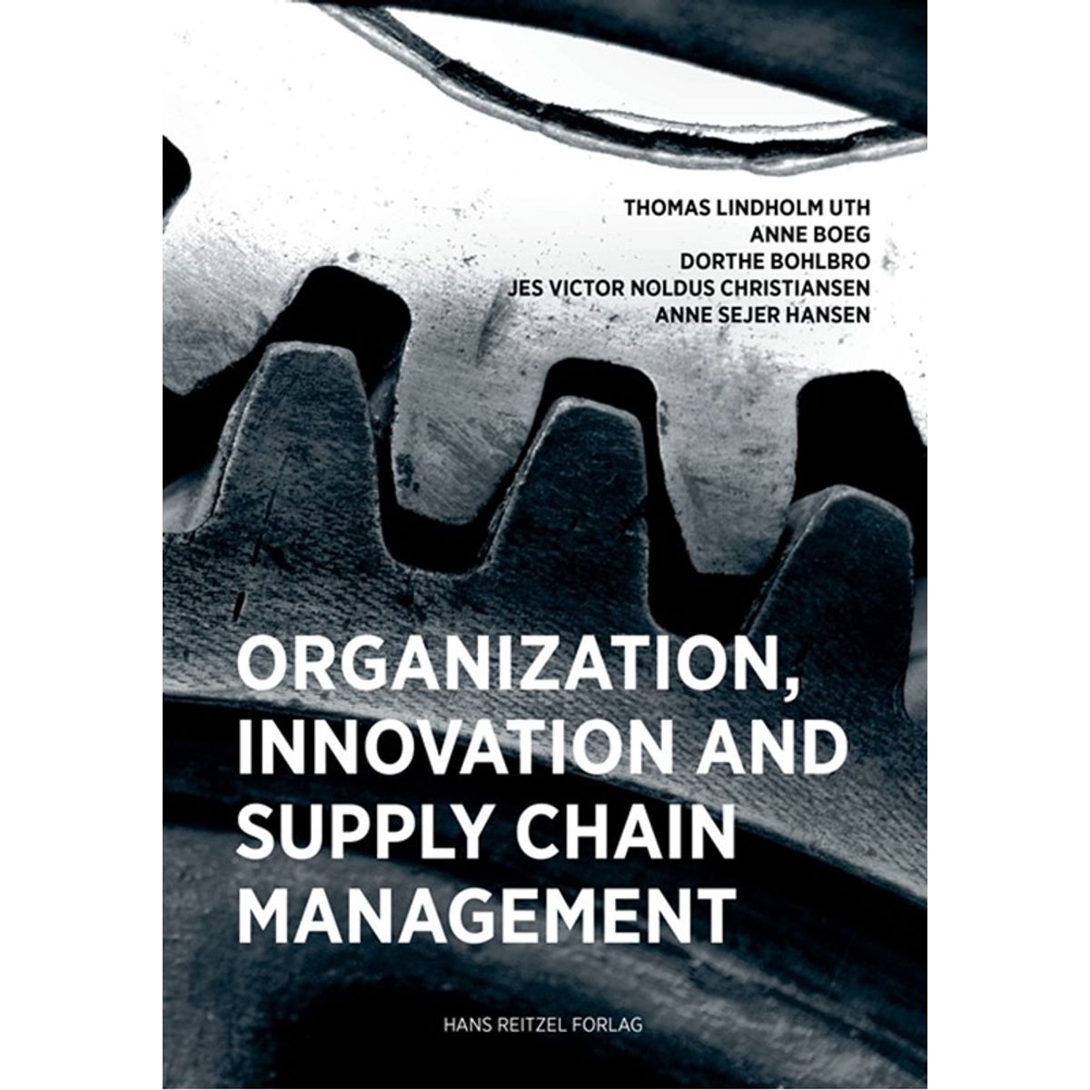 Organisation, Innovation and Supply Chain Management