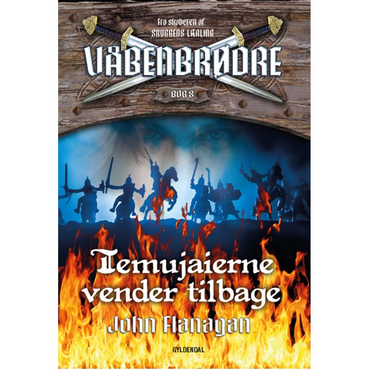 Våbenbrødre 8 - Temujaierne vender tilbage