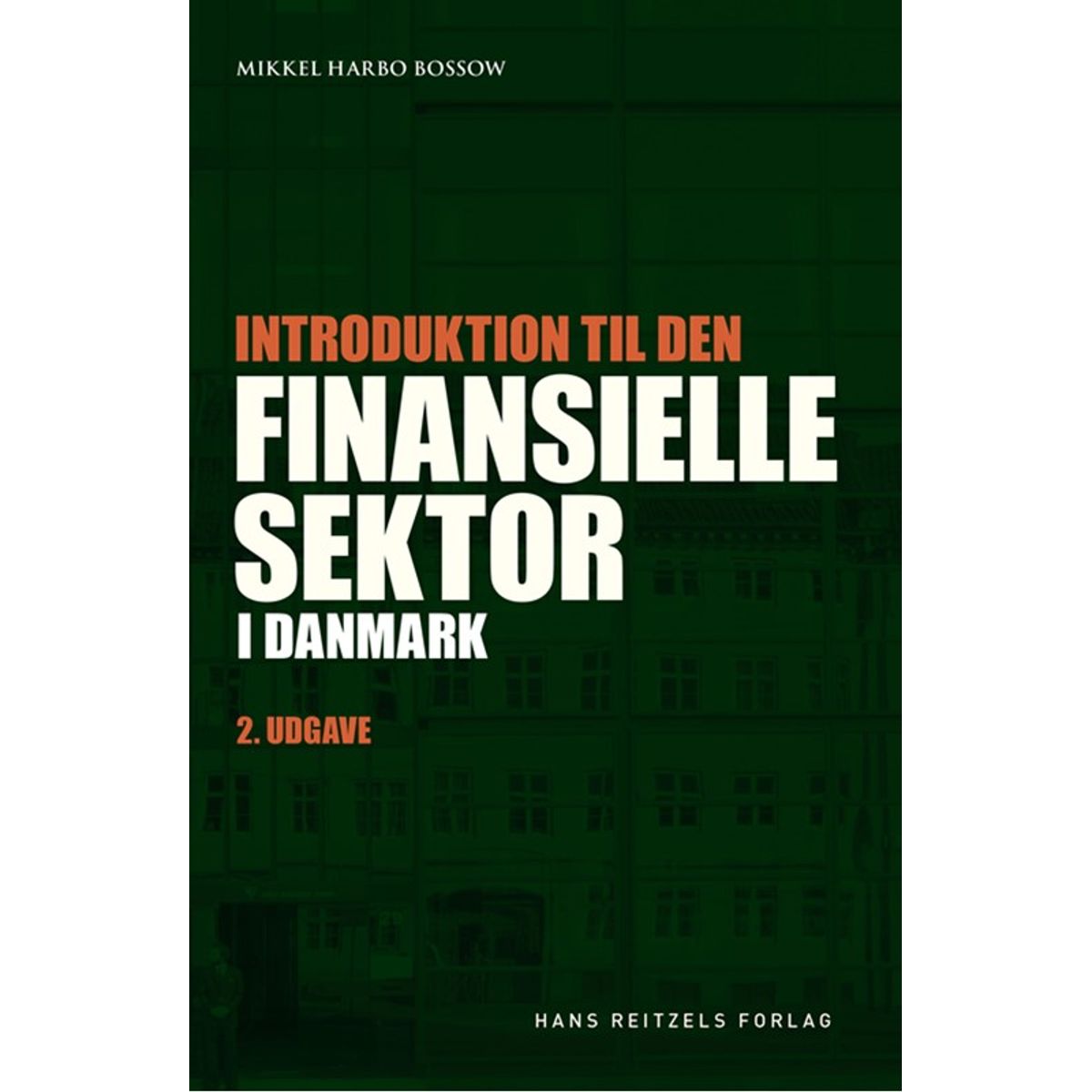 Introduktion til den finansielle sektor i Danmark