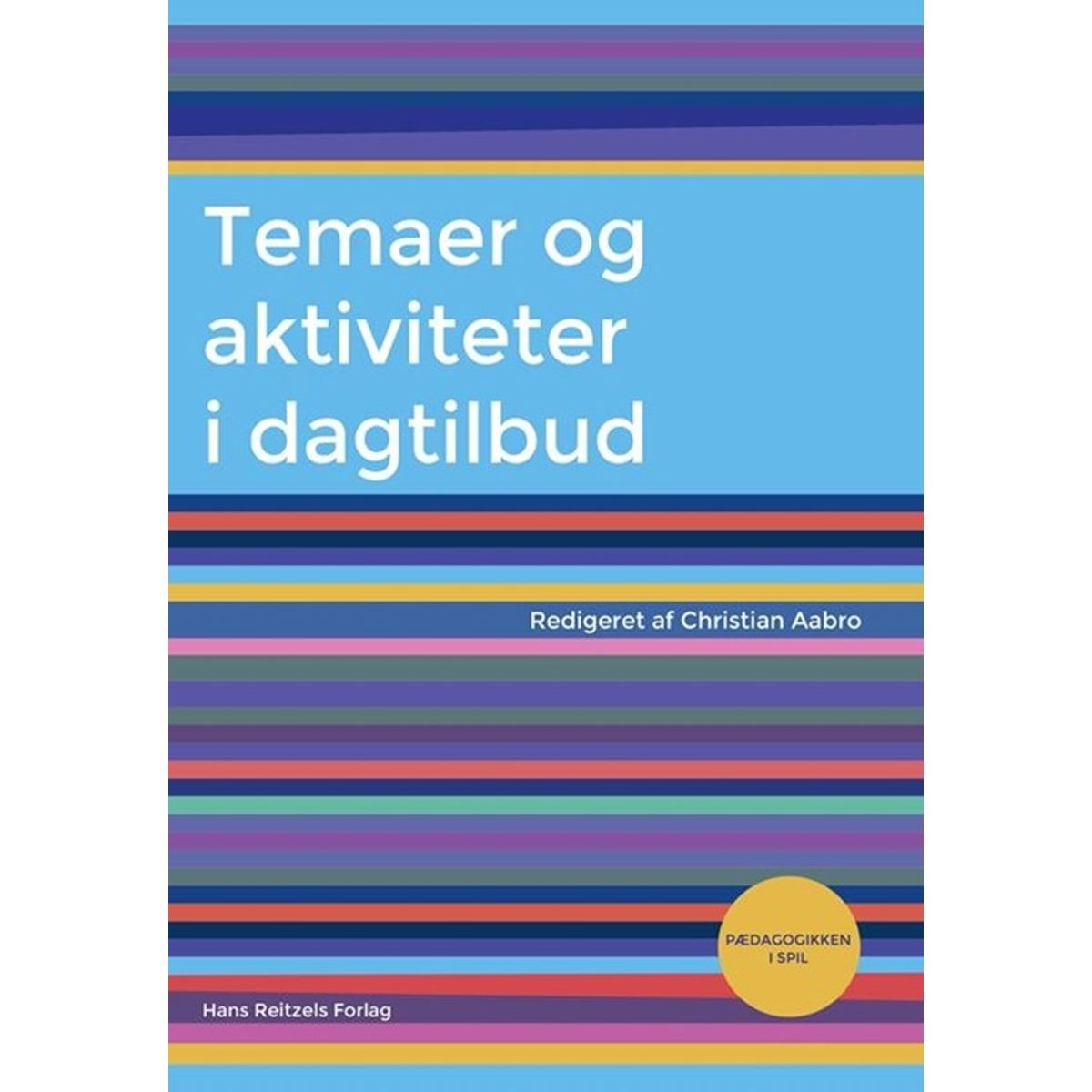 Temaer og aktiviteter i dagtilbud