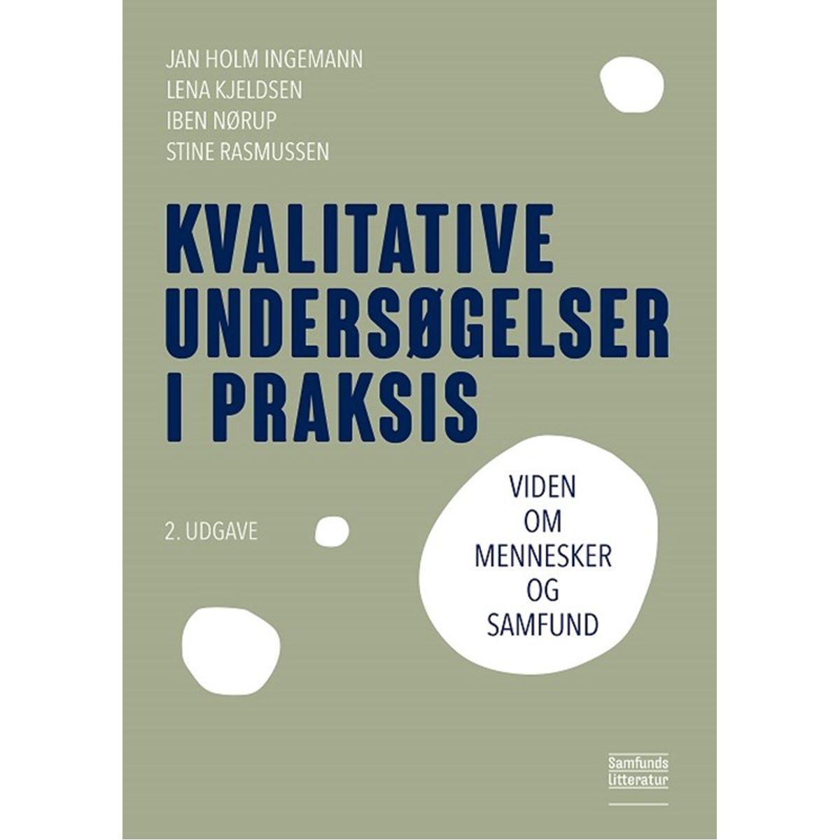 Kvalitative undersøgelser i praksis