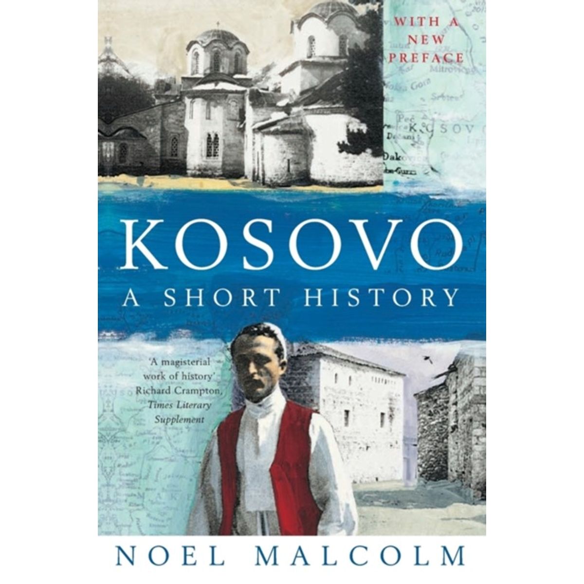 Kosovo: a Short History