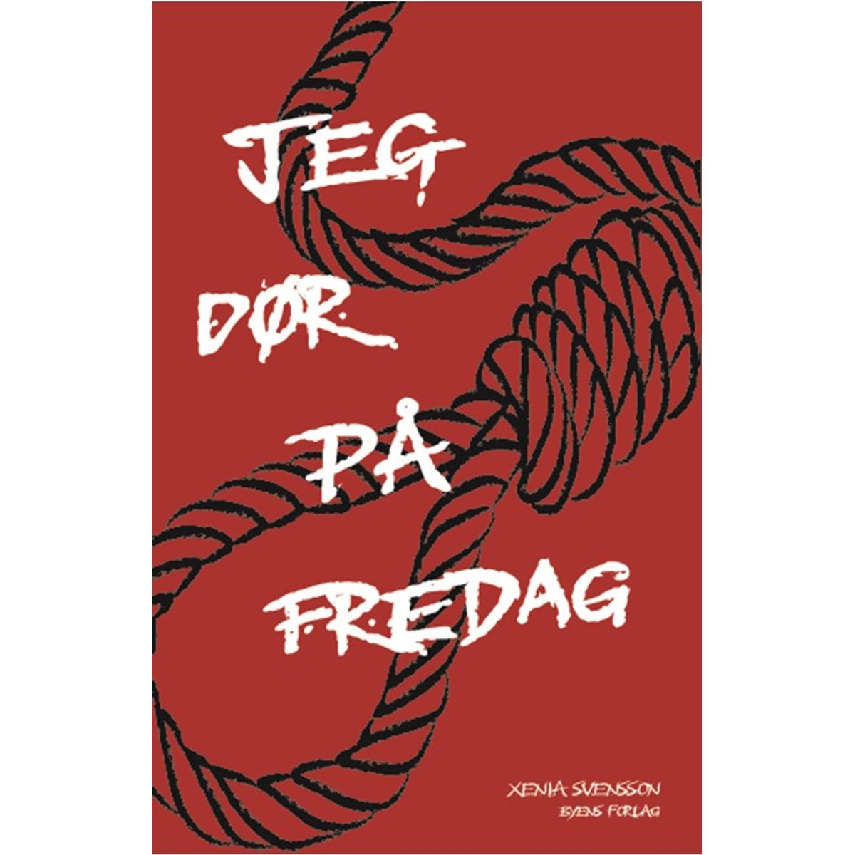 Jeg dør på fredag