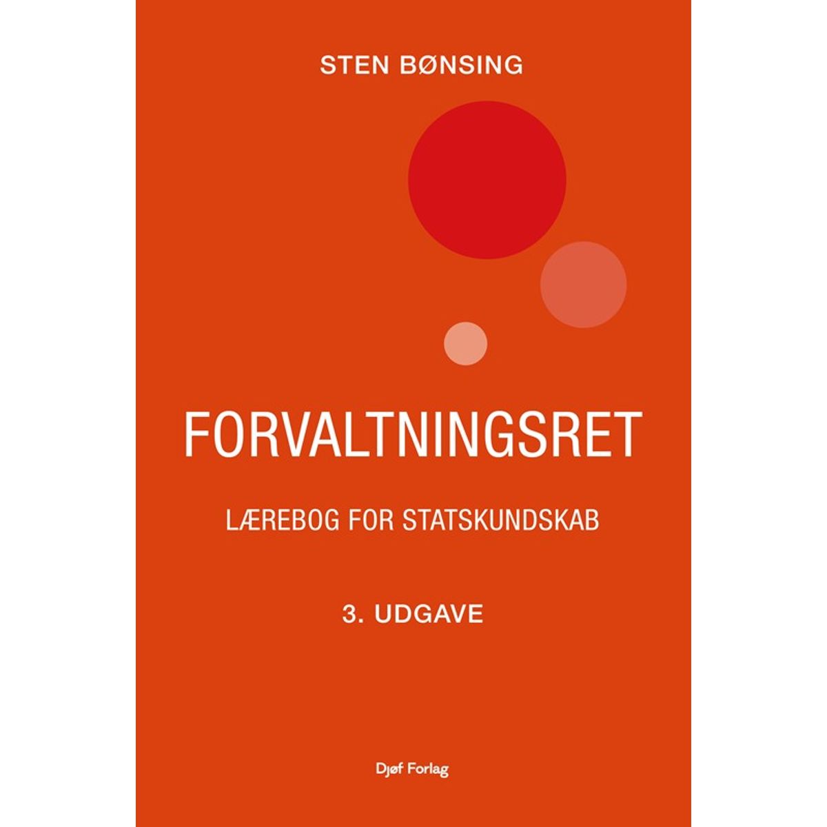 Forvaltningsret - Lærebog for statskundskab